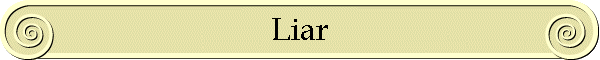 Liar